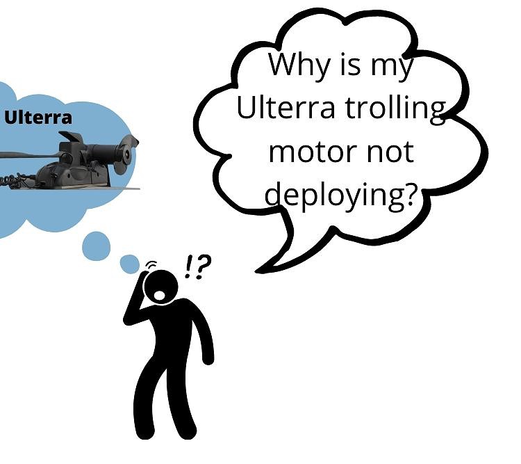 my Ulterra trolling motor not deploying